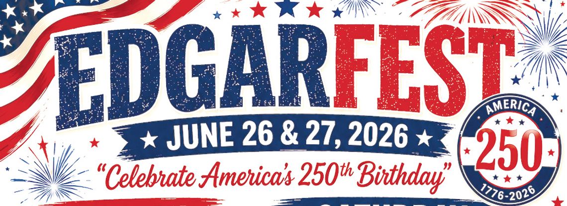 EdgarFest returns with patriotic theme and full weekend of community activities EdgarFest returns with patriotic theme and full weekend of community activities